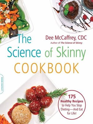 cover image of The Science of Skinny Cookbook